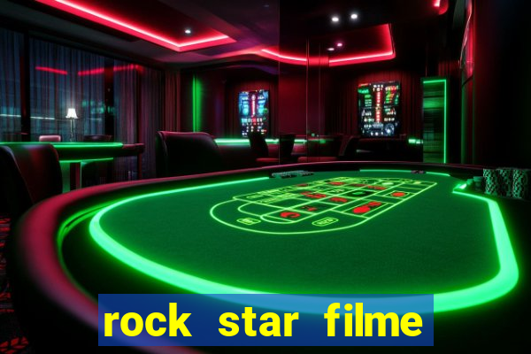 rock star filme completo dublado